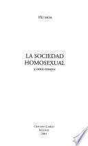 libro La Sociedad Homosexual Y Otros Ensayos