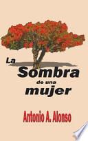 libro La Sombra De Una Mujer