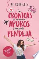 libro Las Crónicas De Una Chica En Apuros Y Una Familia Pendeja