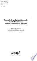 libro Leyendo La Globalización Desde La Mitad Del Mundo