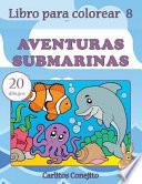 libro Libro Para Colorear Aventuras Submarinas