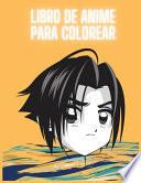 libro Libro Para Colorear De Anime