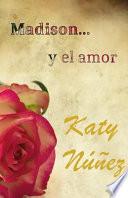 libro Madison... Y El Amor