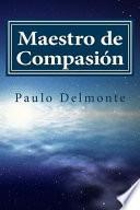 libro Maestro De Compasión