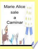 libro Marie Alice Sale A Caminar