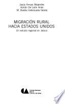 libro Migración Rural Hacia Estados Unidos