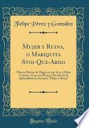 libro Mujer Y Ruina, O Mariquita Stoi-que-ardo