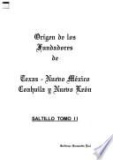 libro Origen De Los Fundadores De Texas, Nuevo México, Coahuila Y Nuevo León