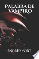 libro Palabra De Vampiro