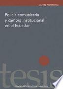 libro Policía Comunitaria Y Cambio Institucional En El Ecuador