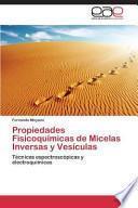 libro Propiedades Fisicoquímicas De Micelas Inversas Y Vesículas