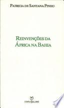 libro Reinvenções Da África Na Bahia
