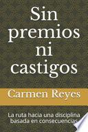 libro Sin Premios Ni Castigos