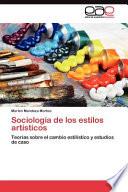 libro Sociología De Los Estilos Artísticos
