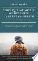 libro Soñé Que Me Moría, Me Desperté ¡y Estaba Muerto!
