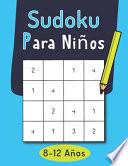 libro Sudoku Para Niños 8-12 Años