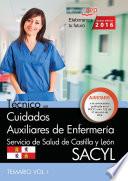 libro Técnico En Cuidados Auxiliares De Enfermería. Servicio De Salud De Castilla Y León (sacyl). Temario Vol. I.