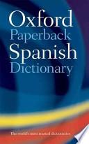 libro The Oxford Paperback Spanish Dictionary