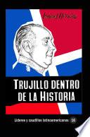 libro Trujillo Dentro De La Historia