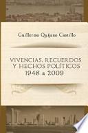 libro Vivencias, Recuerdos Y Hechos Politicos