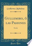 libro Gullemiro, ó Las Pasiones