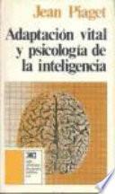 libro Adaptación Vital Y Psicología De La Inteligencia