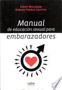 libro Manual De Educación Sexual Para Embarazadores