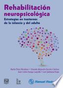 Descargar el libro libro Rehabilitación Neuropsicológica libro Rehabilitación Neuropsicológica