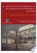 libro El Palacio De Contreras Y La Academia De Intendencia En Ávila