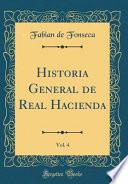 libro Historia General De Real Hacienda, Vol. 4 (classic Reprint)