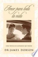 Descargar el libro libro Amor Para Toda La Vida libro Amor Para Toda La Vida