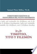 libro Comentario Exegetico Al Texto Griego Del N.t.   1 Y 2 Timoteo, Tito Y Filemon