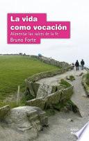 libro La Vida Como Vocación