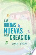 libro Las Buenas Nuevas De La Creación