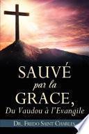 libro Sauve Par La Grace,
