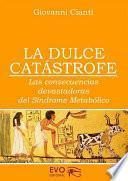 libro La Dulce Catastrofe