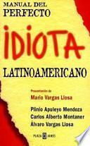 libro Manual Del Perfecto Idiota Latinoamericano